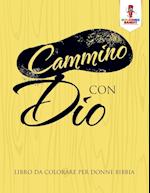 Cammino Con Dio