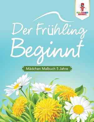 Der Frühling Beginnt