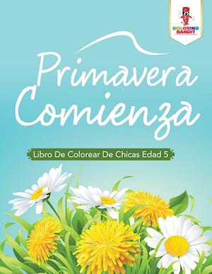 Primavera Comienza