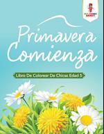 Primavera Comienza