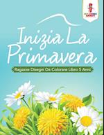 Inizia La Primavera