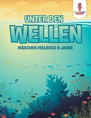 Unter Den Wellen