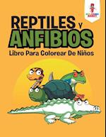 Reptiles Y Anfibios