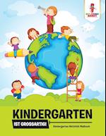 Kindergarten Ist Großartig!