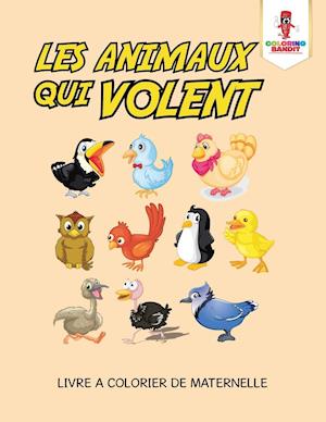 Les Animaux Qui Volent