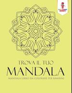 Trova Il Tuo Mandala