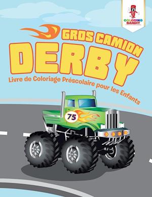 Gros Camion Derby