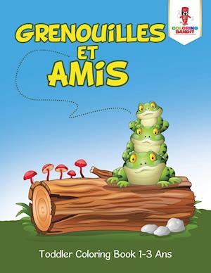 Grenouilles Et Amis