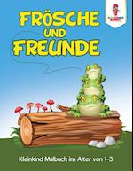 Frösche Und Freunde