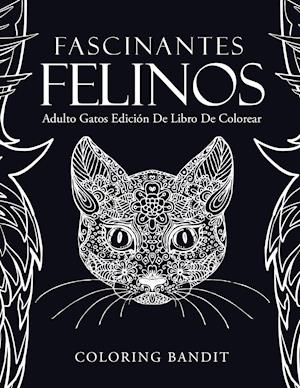 Fascinantes Felinos