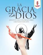 La Gracia de Dios