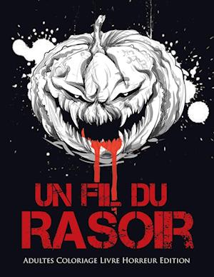 Un Fil Du Rasoir