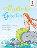 Mystische Gezeiten