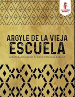 Argyle de la Vieja Escuela