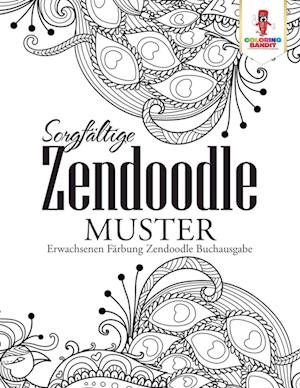 Sorgfältige Zendoodle Muster