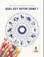 Quel Est Votre Signe ?