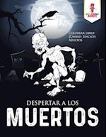 Despertar a Los Muertos