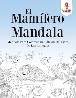 El Mamifero Mandala