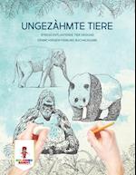 Ungezähmte Tiere