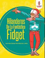 Hilanderos de la Fantastica Fidget