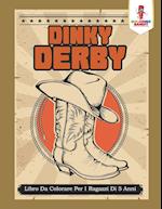 Dinky Derby