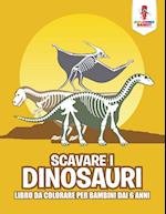 Scavare I Dinosauri