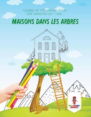 Maisons Dans Les Arbres