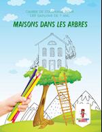 Maisons Dans Les Arbres