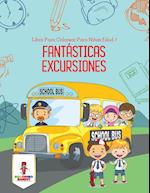 Fantasticas Excursiones