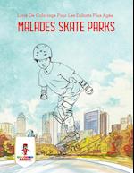 Malades Skate Parks