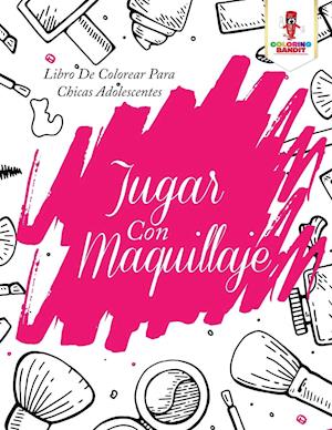 Jugar Con Maquillaje