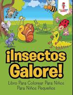 ¡insectos Galore!