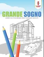 Grande Sogno