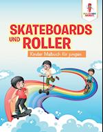 Skateboards Und Roller