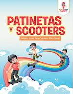 Patinetas Y Scooters