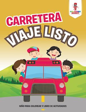 Carretera Viaje Niño Para Colorear Y Libro De Actividades