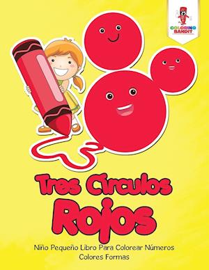 Tres Circulos Rojos