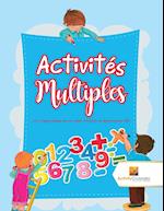 Activités Multiples