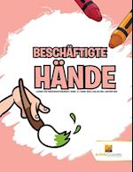 Beschäftigte Hände