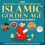 Science and Inventions of the Islamic Golden Age - Religion and Science | Children's Islam Books