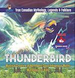 Thunderbird - Mystical Creature of Northwest Coast Indigenous Myths | Mythology for Kids | True Canadian Mythology, Legends & Folklore 