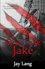 One Take Jake 