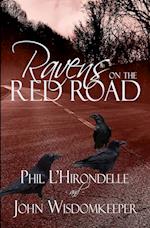 Ravens on the Red Road