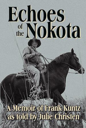 Echoes of the Nokota®