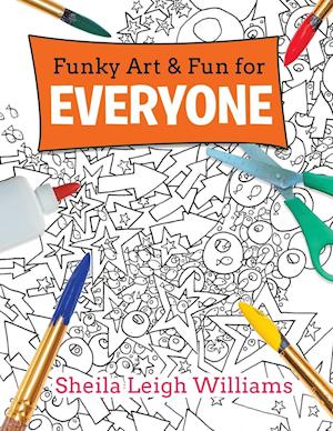 Funky Art & Fun for Everyone