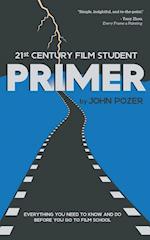 21st Century Film Student Primer