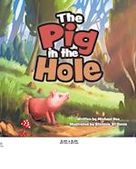 The Pig in the Hole