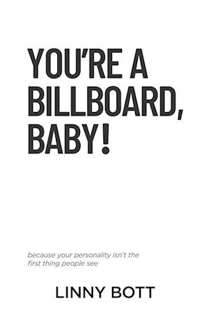 You're a Billboard, Baby!