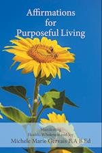 Affirmations for Purposeful Living