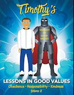 Timothy's Lessons in Good Values